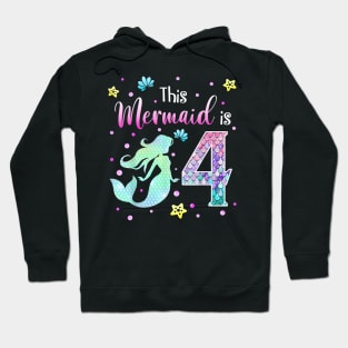 4Th Birthday Gift Mermaid Is A Gift For Girls 4 Years Old Hoodie